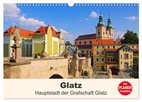 Glatz - Hauptstadt der Grafschaft Glatz (Wandkalender 2025 DIN A3 quer), CALVENDO Monatskalender