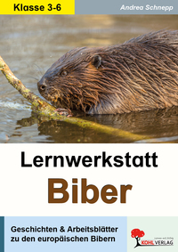 Vorderes Coverbild Lernwerkstatt Biber