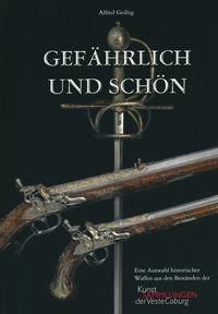 Gefährlich und Schön