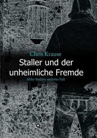 Staller und der unheimliche Fremde