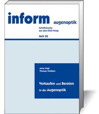 Verkaufen und Beraten in der Augenoptik