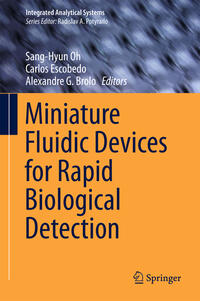 Miniature Fluidic Devices for Rapid Biological Detection