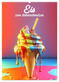 Eis zum dahinschmelzen (Wandkalender 2025 DIN A2 hoch), CALVENDO Monatskalender