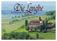 Vorderes Coverbild Die Langhe - Im Herzen des Piemonts (Wandkalender 2025 DIN A4 quer), CALVENDO Monatskalender