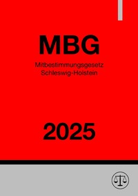 Vorderes Coverbild Mitbestimmungsgesetz Schleswig-Holstein - MBG 2025