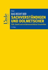 Das Recht der Sachverständigen und Dolmetscher