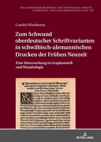 Vorderes Coverbild Zum Schwund oberdeutscher Schriftvarianten in schwäbisch-alemannischen Drucken der Frühen Neuzeit