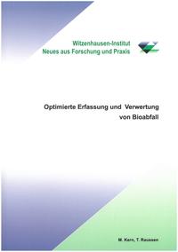 Optimierte Erfassung und Verwertung von Bioabfall