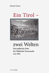 Ein Tirol - zwei Welten