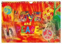 Love and Peace Liebe und Frieden (Wandkalender 2026 DIN A4 quer), CALVENDO Monatskalender
