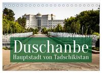 Duschanbe – Hauptstadt von Tadschikistan (Tischkalender 2026 DIN A5 quer), CALVENDO Monatskalender