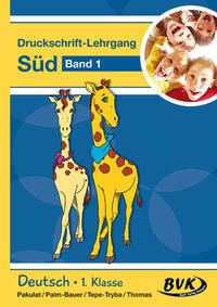 Druckschrift-Lehrgang Süd Band 1