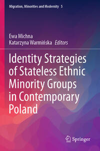 Identity Strategies of Stateless Ethnic Minority Groups in Contemporary Poland