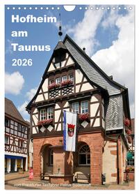 Hofheim am Taunusvom Frankfurter Taxifahrer Petrus Bodenstaff (Wandkalender 2026 DIN A4 hoch), CALVENDO Monatskalender