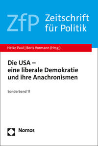 Die USA – eine liberale Demokratie und ihre Anachronismen
