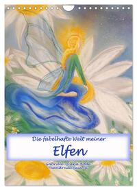 Die fabelhafte Welt meiner Elfen (Wandkalender 2025 DIN A4 hoch), CALVENDO Monatskalender