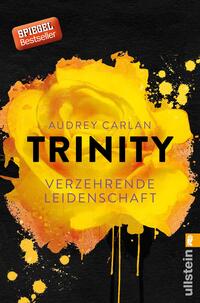 Vorderes Coverbild Trinity - Verzehrende Leidenschaft (Die Trinity-Serie 1)