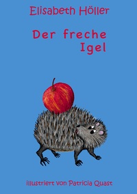Vorderes Coverbild Der freche Igel