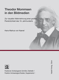 Theodor Mommsen in den Bildmedien