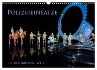 Vorderes Coverbild Polizeieinsätze, in der großen Welt (Wandkalender 2026 DIN A3 quer), CALVENDO Monatskalender