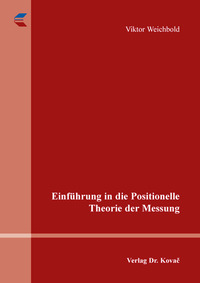 Einführung in die Positionelle Theorie der Messung