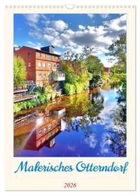 Malerisches Otterndorf (Wandkalender 2026 DIN A3 hoch), CALVENDO Monatskalender