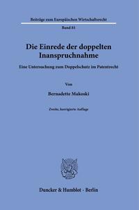 Die Einrede der doppelten Inanspruchnahme.
