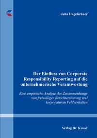 Der Einfluss von Corporate Responsibility Reporting auf die unternehmerische Verantwortung