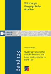 Quaternary alluvial fan morphodynamics and basin sedimentation in North Iran