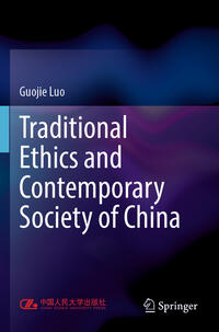 Traditional Ethics and Contemporary Society of China