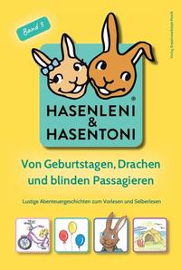 Hasenleni & Hasentoni - die beste Medizin gegen Langeweile