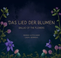 Das Lied der Blumen - Ballad of the Flowers