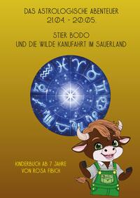 Das astrologische Abenteuer, 21.04. – 20.05.