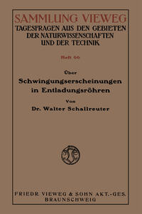 Über Schwingungserscheinungen in Entladungsröhren