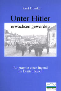 Unter Hitler erwachsen geworden