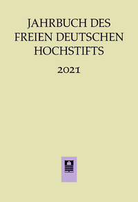 Jahrbuch des Freien Deutschen Hochstifts 2021