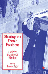 Vorderes Coverbild Electing the French President