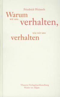 Vorderes Coverbild Warum wir uns verhalten, wie wir uns verhalten