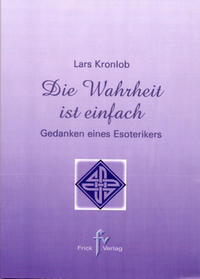 Die Wahrheit ist einfach