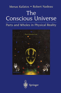 The Conscious Universe