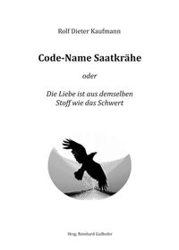 Code-Name Saatkrähe