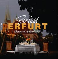 So isst Erfurt