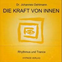 Die Kraft von Innen