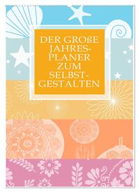 Vorderes Coverbild Der große Jahresplaner zum Selbstgestalten (Wandkalender 2025 DIN A2 hoch), CALVENDO Monatskalender