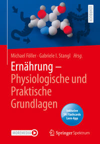 Ernährung - Physiologische und Praktische Grundlagen