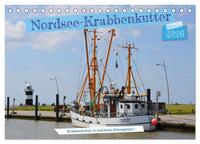 Nordsee-Krabbenkutter (Tischkalender 2026 DIN A5 quer), CALVENDO Monatskalender