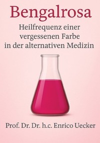 Bengalrosa Die sanfte Kraft der Natur