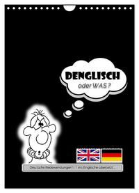 DENGLISCH oder was? (Wandkalender 2025 DIN A4 hoch), CALVENDO Monatskalender