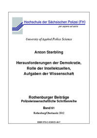 Herausforderung der Demokratie, Rolle der Intellektuellen, Aufgaben der Wissenschaft