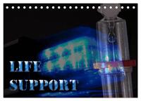 Life Support (Tischkalender 2025 DIN A5 quer), CALVENDO Monatskalender